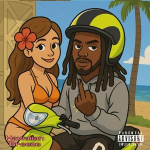Hawaiian Breeze (Explicit)