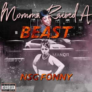 Momma Raised a Beast (Explicit)