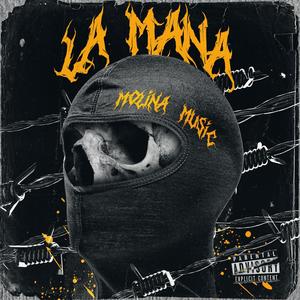 La Maña (Explicit)