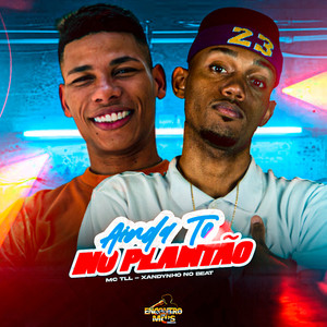 AINDA TÔ NO PLANTÃO (Explicit)