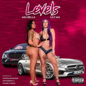 Levels(feat. Mia Bella) (Explicit)