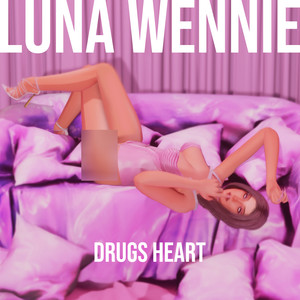 Drugs Heart (Explicit)