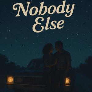 Nobody else