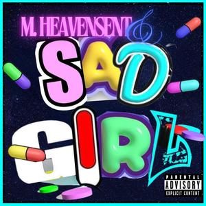 sad girl (Explicit)