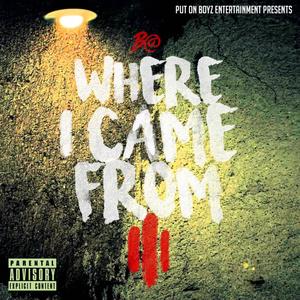 Where I Came From 3 (Explicit)