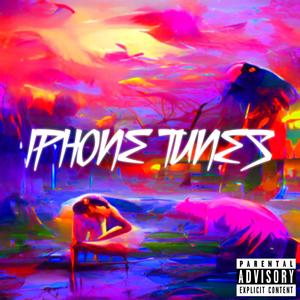 Iphone Tunes (Explicit)