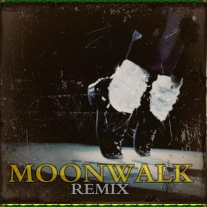 MOONWALK REMIX(feat. OIO) (Remix|Explicit)