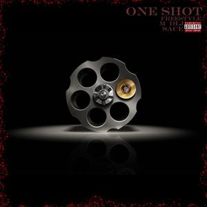 One Shot Freestyle (feat. Sace) [Explicit]