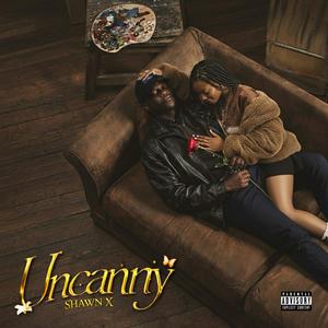 UNCANNY (Explicit)