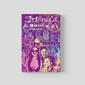 Stripáče a Hampejzy (feat. Maya & LU2 VINYL FLEXER) (Explicit)