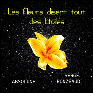 Les fleurs disent tout des étoiles