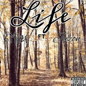 Life (feat. Jazon & NikkukuuBeats) (Explicit)