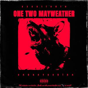 One Two Mayweather (feat. SOB Novashine) (Explicit)