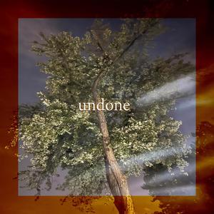 undone (Explicit)