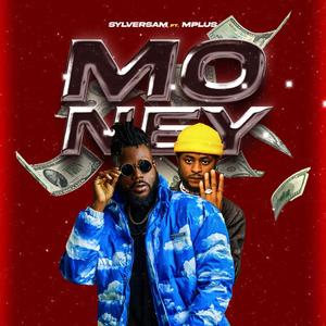 Money (feat. M-Plus)