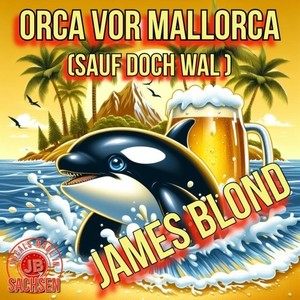 Orca vor Mallorca (Sauf doch Wal)