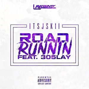 Road Runnin’ (Explicit)