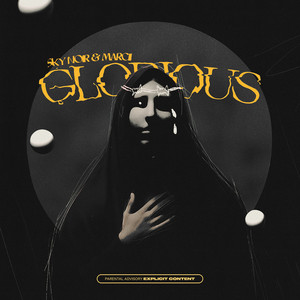 Glorious (Explicit)