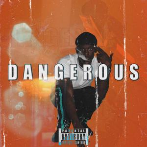 Dangerous (feat. 100kzay) [Explicit]