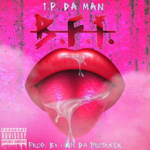 B.F.I. (Beg for It) (Explicit)