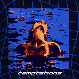 Temptations (Explicit)