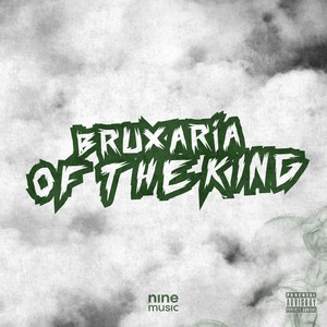 Bruxaria of the king (Explicit)