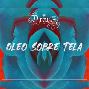 Oleo Sobre Tela (Explicit)