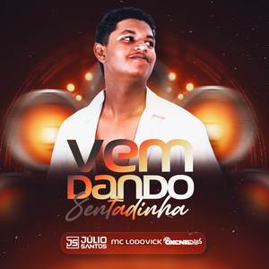 Vem Dando Sentadinha