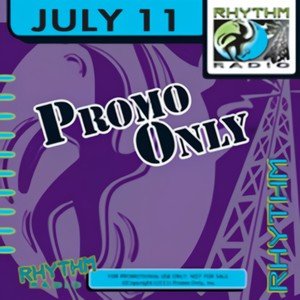 Promo Only Rhythm Radio July 2011