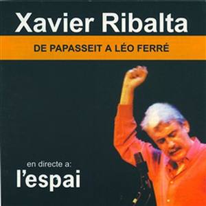 De Papasseit A Léo Ferré, Vol.1