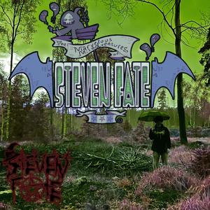 The Marvelous Misadventures of Steven Fate (Explicit)