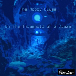 On The Threshold Of A Dream (Digitally Remastered)