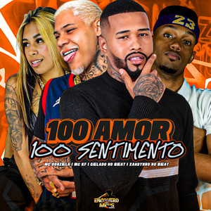100 AMOR 100 SENTIMENTO (Explicit)