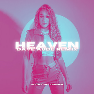 Heaven (Dave Aude Remix)