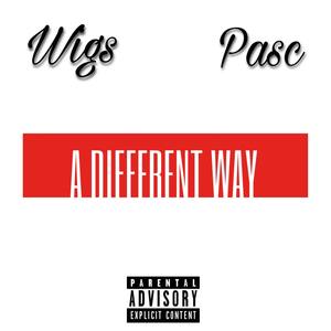 A DIFFERENT WAY (Explicit)