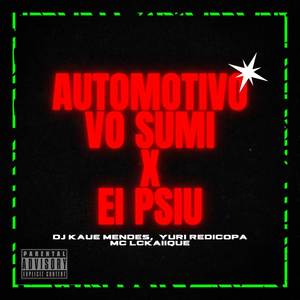 AUTOMOTIVO VO SUMI X EI PSIU (Explicit)