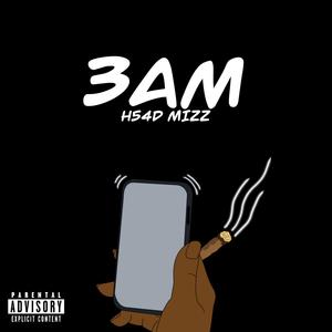 3AM (Explicit)