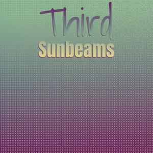 Third Sunbeams