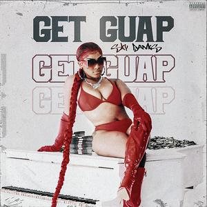 Get Guap (Explicit)