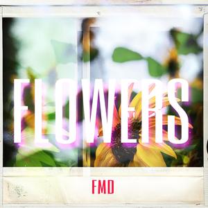 Flowers (Explicit)