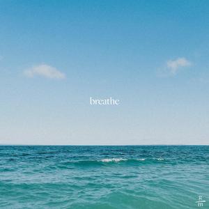 breathe