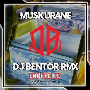 DJ MUSKURANE FULL (Bass Bentor Style)