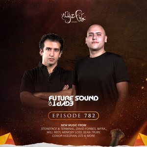 FSOE 782 - Future Sound Of Egypt Episode 782