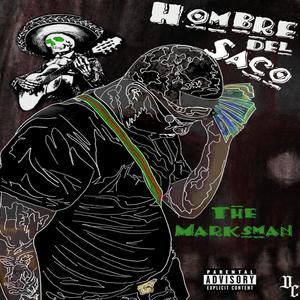 Hombre Del Saco (Explicit)