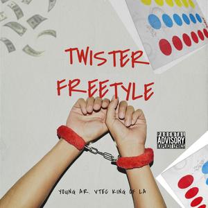 TWISTER (FREESTYLE) (Explicit)