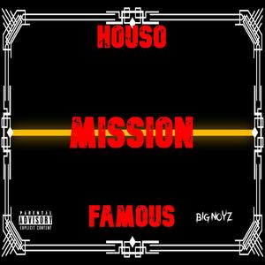 Houso, Mission Famous (Explicit)