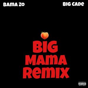 Big Mama (Explicit)