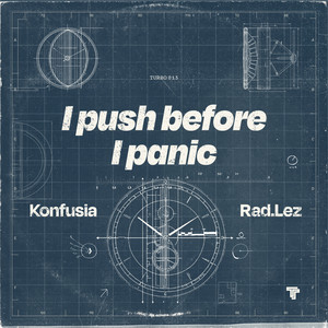 I Push Before I Panic