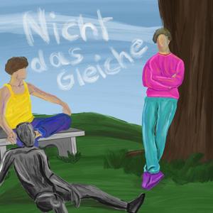 Nicht das Gleiche (Explicit)