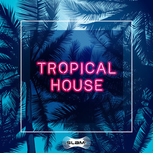 Tropical House